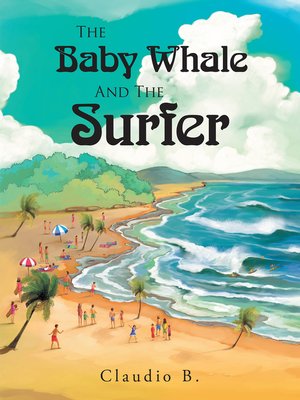 cover image of The Baby Whale and the Surfer